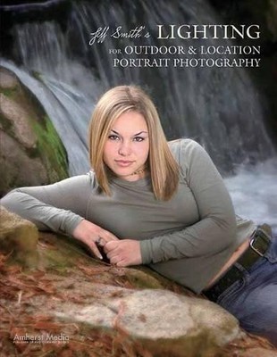 Lighting for Outdoor & Location Photography by Smith, Jeff 1584282096