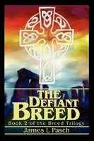 James L. Pasch | The Defiant Breed | Taschenbuch | Englisch (2002) | iUniverse