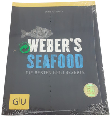 Weber's Grillbibel -Seafood: Die besten Grillrezepte - NEU OVP