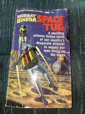 SPACE TUG, by Murray Leinster - 1968 Belmont Sci Fi Paperback Book