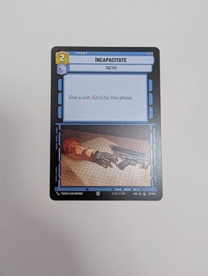 Star Wars: Unlimited - Incapacitate: Tactic - A Lawless Time NM/M Condition