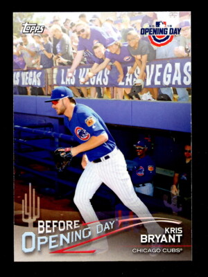 Kris Bryant 2018 Topps Opening Day Before Opening Day #BODKB Insert Card
