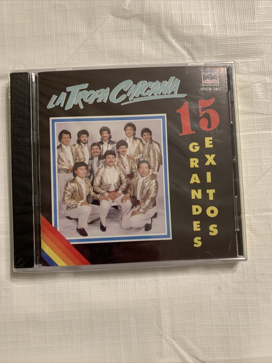 La Tropa Chicana 15 Grandes Exitos, CD Sealed, Mar Int. Records | eBay