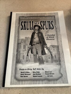 SKULL FULL OF SPURS By Richard Laymon & Brian Hodge - Bound Galley Proof