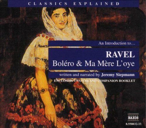 Jeremy Sipemann An Introduction to Ravel - Bolero and Mother Goose Suite (CD) - Picture 1 of 1
