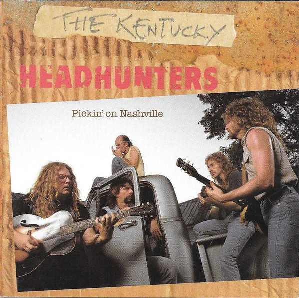 The Kentucky Headhunters - Pickin' On Nashville (CD, Album) (Mint
