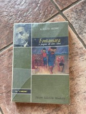 Fontamara e pagine di altri libri Ignazio Silone ed. scolastiche Mondadori libro