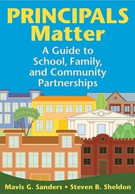 Principals Matter: A  Guide to School, Family, and Community Partnerships - GOOD
