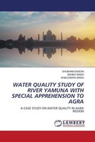 Shubham Saxena (U. A.) | Water Quality Study OF River Yamuna With Special...