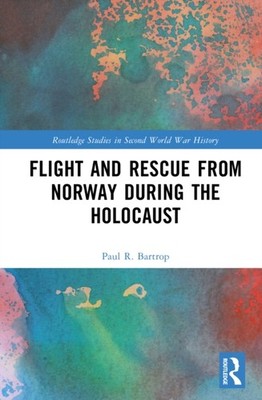 FLIGHT AND RESCUE FROM NORWAY DURING TH by BARTROP PAUL R. Hardback Self Help