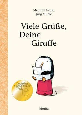Viele Grüße, Deine Giraffe! | Megumi Iwasa | deutsch