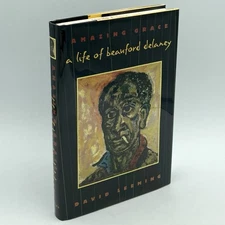 Amazing Grace: A Life of Beauford Delaney - David Leeming (1st ed.) Oxford, 1998