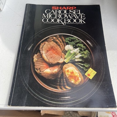 Vintage 1981 Sharp Carousel Microwave Cookbook - Recipes Paperback
