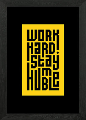 Work Hard Stay Humble Gerahmtes Wandbild Poster Leinwanddruck Bild