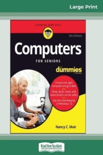 Nancy C Muir Computers For Seniors For Dummies, 5th Edition (16pt Large  (Poche) - Photo 1/1