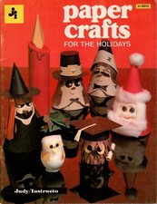 Judy/Instructo 8610 PAPER CRAFTS FOR THE HOLIDAYS Full Sz Craft Pattern Booklet