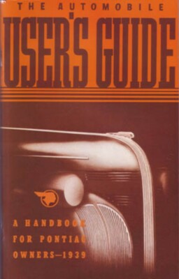 1939 Pontiac Owners Manual User Guide Instruction Operator Book Fuses Fluids OEM