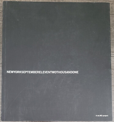NEW YORK SEPTEMBER ELEVEN TWO THOUSAND ONE by Giorgio Baravalle (Paperback 2001)