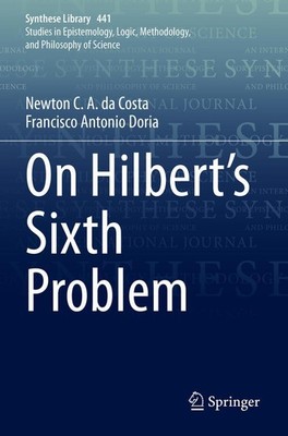 On Hilbert's Sixth Problem Newton C. A. da Costa
