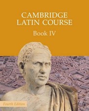 Camb Latin Course Book 4 4ed 4th Edition by Cambridge School Classics Project (E