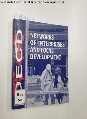 Networks of Enterprises and Local Development. Competing and Co-operating in Loc