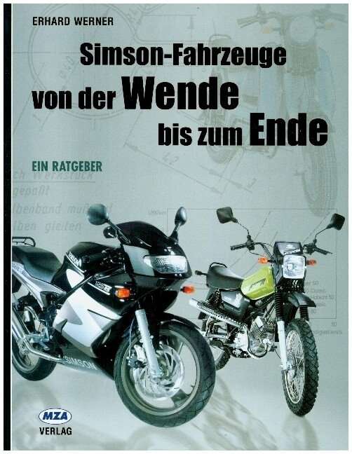 Thumbnail - Simson-fahrzeuge Von Der Wende Bis Zum Ende | Ein Ratgeber | Erhard