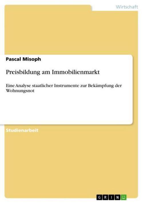 Thumbnail - Preisbildung Am Immobilienmarkt Pascal Misoph 9783668826212
