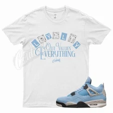 White LOYALTY T Shirt for J1 4 University Blue Tech Grey Cement 1 Powder UNC