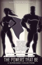 The Powers That Be: A Superhero Collection by Wj Davies (English) Paperback Book