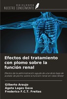 Efectos Del Tratamiento Con Plomo Sobre La FuncióN Renal Gilberto Araujo (U. A.)
