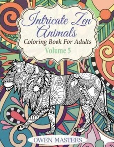 Download Intricate Zen Animals Coloring Book For Adults 9781682122297 Ebay