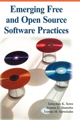 Sulayman K. Sowe Ioannis G. Sta Emerging Free and Open S (Hardback) (UK IMPORT)