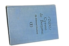 Cyrano de Bergerac 1933 Edmund Rostand translated by HB Dole National Home Libra