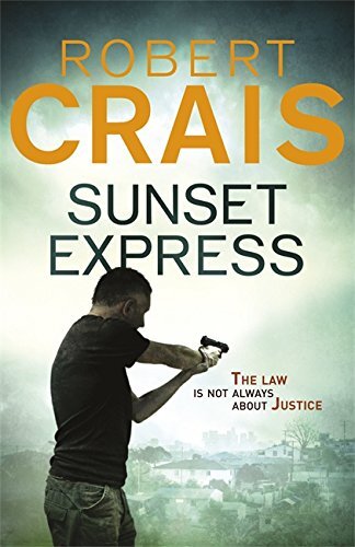 Sunset Express (Elvis Cole 06) By Robert Crais