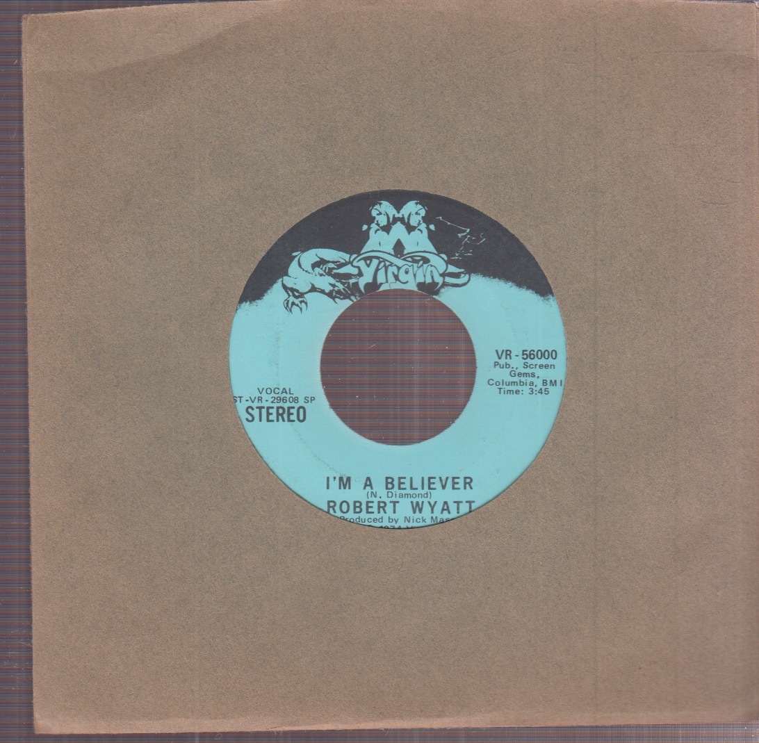 Robert Wyatt I'm a believer 7