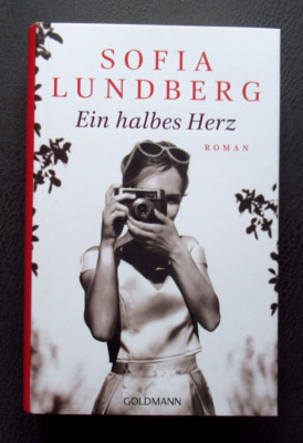 NEU: Ein halbes Herz von Sofia Lundberg - Roman - Buch HC - VERLAGSNEU