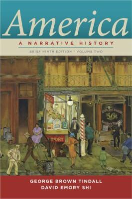AMERICA　A　NARRATIVE　HISTORY　VOLUME　TWO America: A Narrative History, Volume 2 by George Brown
