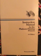 UNOPENED Instruction Manual for the Platinum Printing Process Thomas Shillea