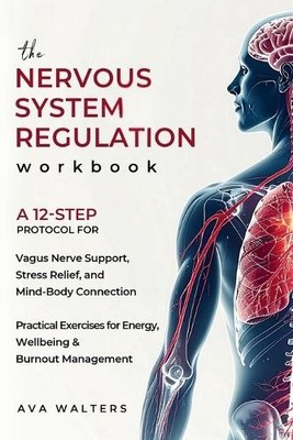 Ava Walters The Nervous System Regulation Workbook (Taschenbuch) (US IMPORT)