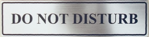 Do Not Disturb Sign /plaque Laser Engraved From Quality Outdoor Signage Material - Picture 6 of 7