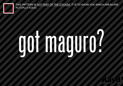 (2) GOT MAGURO Sticker Decal Die Cut tuna fishing - Bild 1 von 1