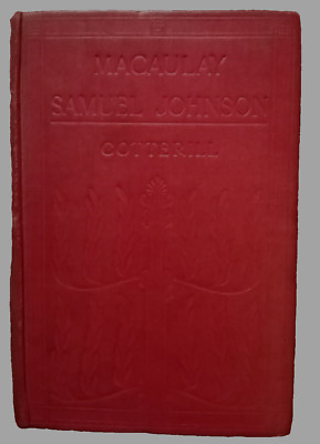 Samuel Johnson von Lord Macaulay Intro H B Cotterill 1904 seltene Erstausgabe Buch