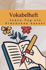 Susi M&uuml;ller | Vokabelheft : Jeden Tag ein St&uuml;ckchen besser - Lernen leicht...