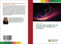 Uchenna Egbunah | SOC Das MãEs Na NigéRia E Sua RelaçãO Com A Ohrqol Dos Seus...