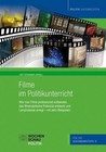 Filme im Politikunterricht (2013, Taschenbuch)