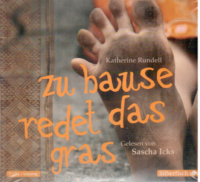 Katherine Rundell - Zu hause redet das Gras - Sascha Icks - 3 CD - NEU OVP