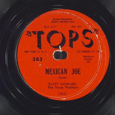 RUSTY HOWARD CORKY CARPENTER Mexican Joe / Keep Crying TOPS RECORDS 363 VG- 78