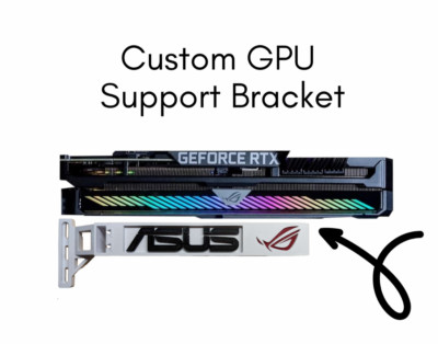GPU Support Bracket | Multiple Color Customizations Available!!!