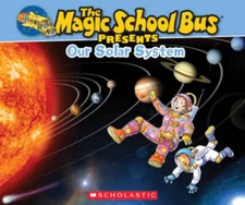 Magic School Bus Presents: Our Solar System: A Nonfiction Companion to th - GOOD