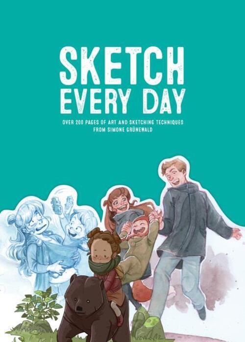 Thumbnail - Sketch Every Day | 100+ Simple Drawing Exercises From Simone Grünewald